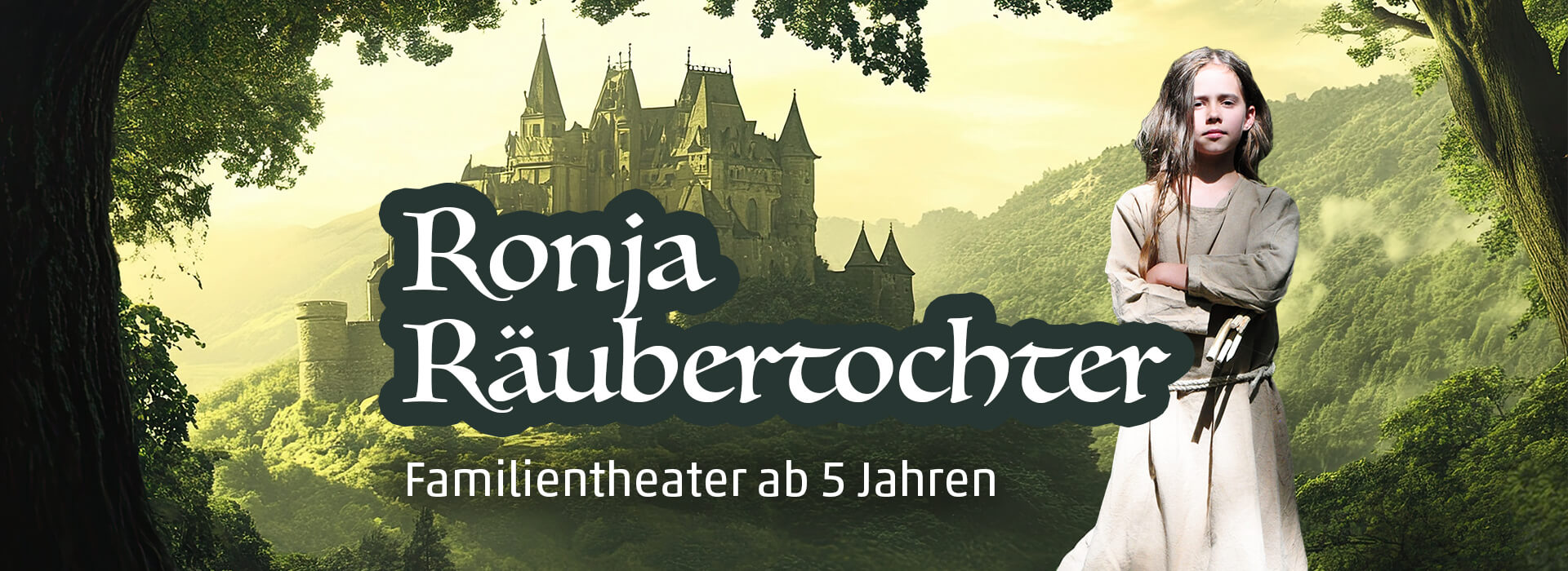Ronja Räubertochter – Familientheater ab 5 Jahren